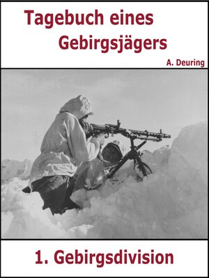 cover image of Tagebuch eines Gebirgsjägers